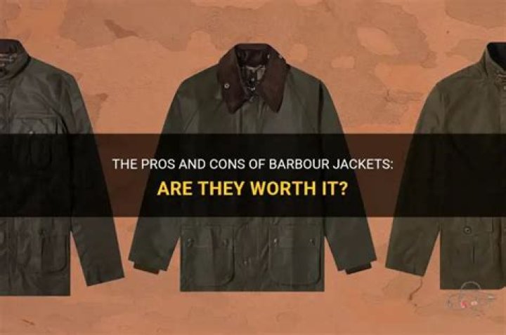 Are barbour jackets good?