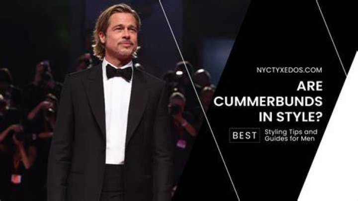 Are cummerbunds out of style?