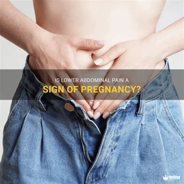 Are lower abdominal pain a sign of pregnancy?