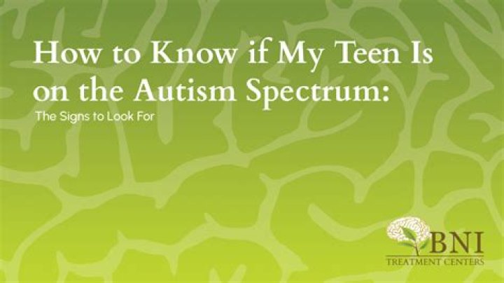 Could my teenage daughter have autism?