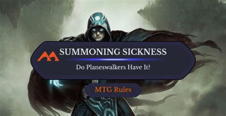 Do planeswalkers have summoning sickness?