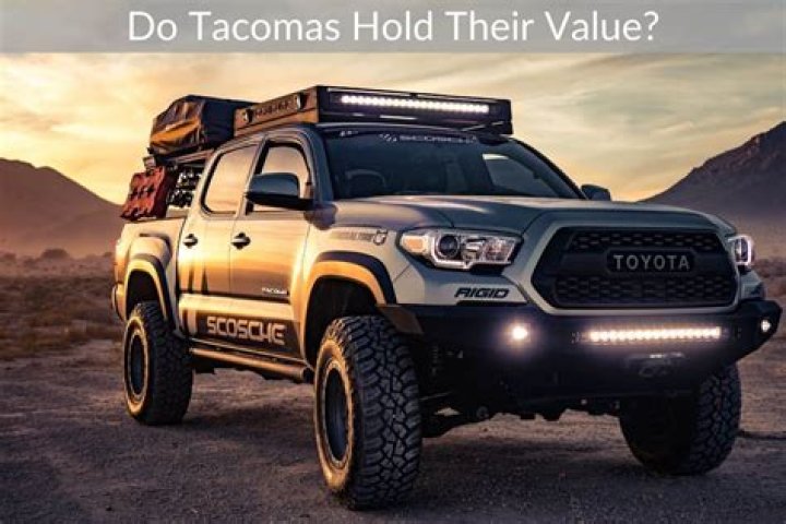 Do tacomas hold their value?