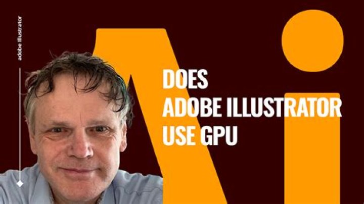 Does illustrator use gpu?