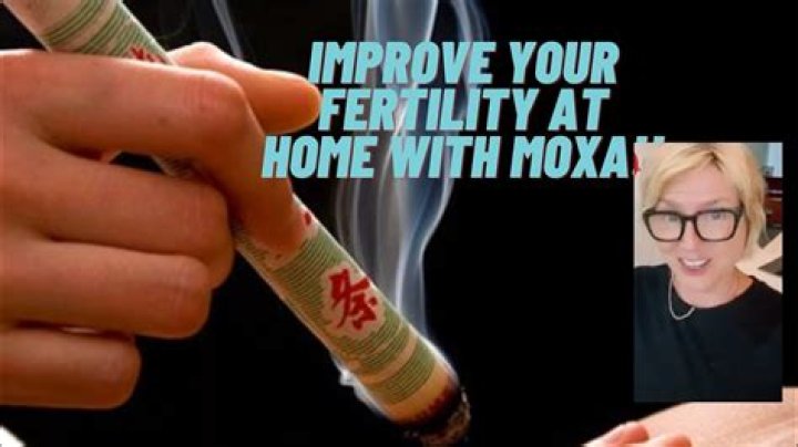 Does moxa work for fertility?