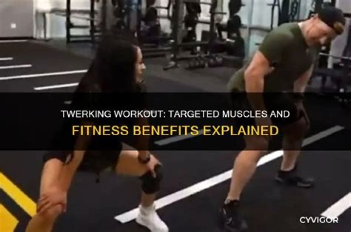 Does twerking build muscle?