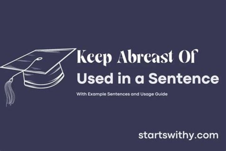 For abreast in a sentence?