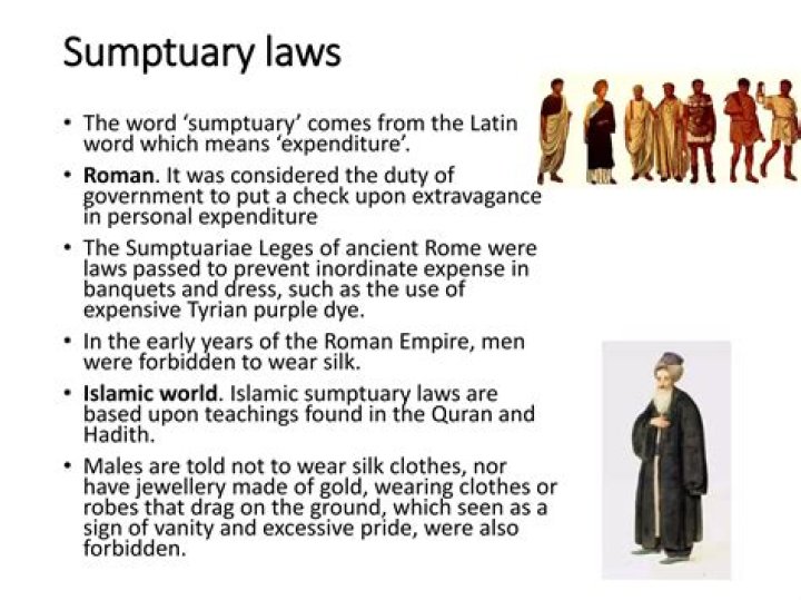 How are sumptuary laws?