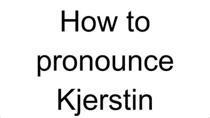 How to pronounce kjerstin?