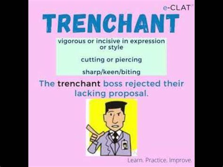 How to remember the meaning of the word trenchant?