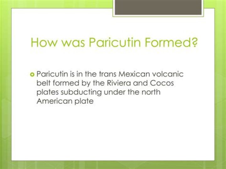 How was paricutin formed?