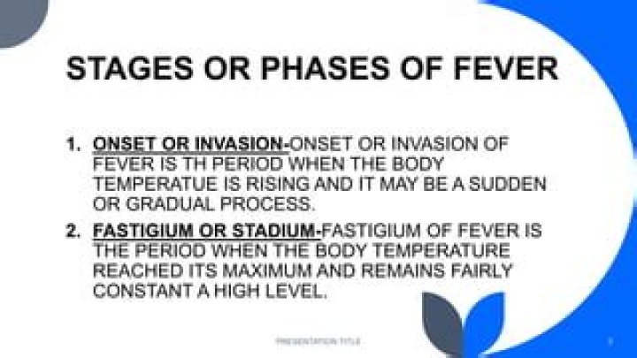 In fastigium of fever?