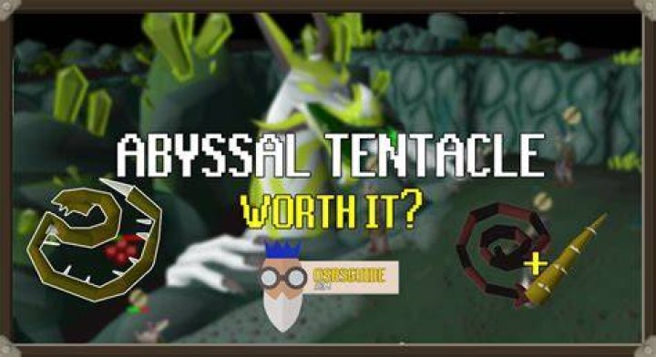 Is abyssal tentacle worth?