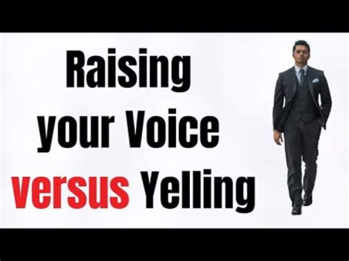 Is raising your voice yelling?