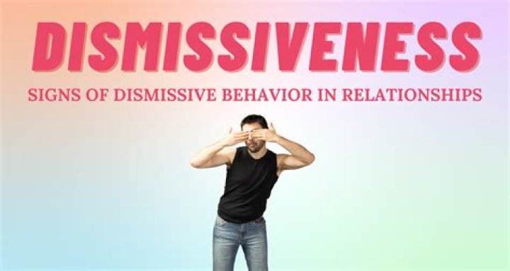 Was does dismissive mean?