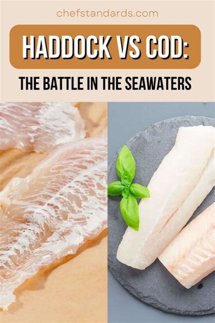 What's fishier cod or haddock?