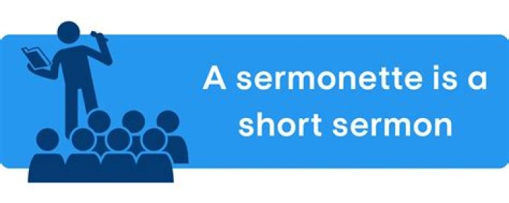 What do sermonette meaning?