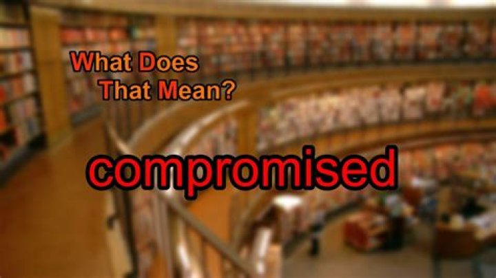 What does compromised mean?
