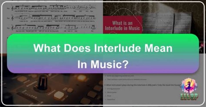 What does interlude mean in music?