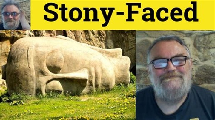 What does stone faced mean?