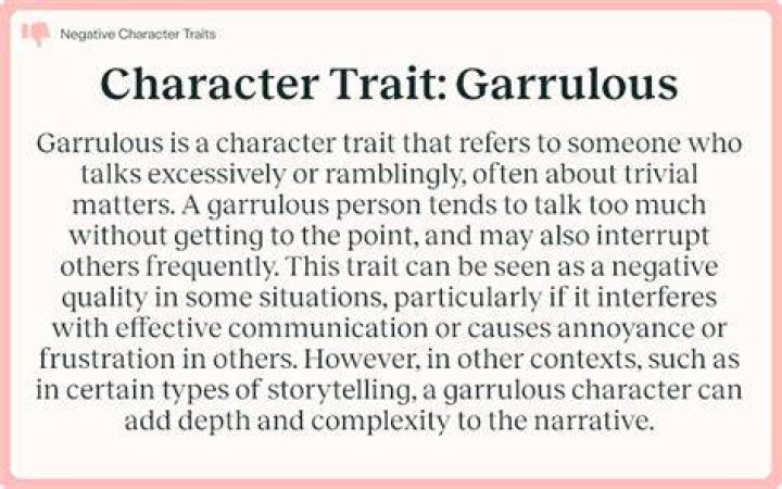 What is a garrulous person?