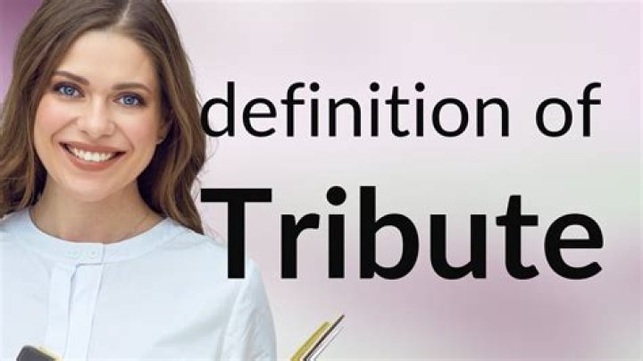 What is the word tributing?