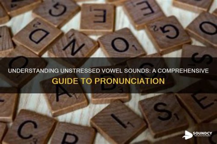 What is unstressed vowel sound?