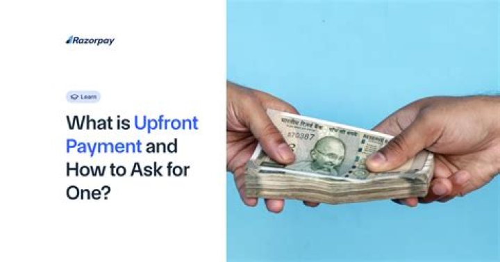 What is upfront payment?