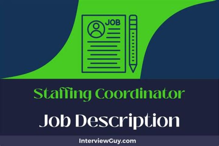 Whats a staffing coordinator?