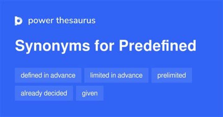 Whats a synonym for predefined?