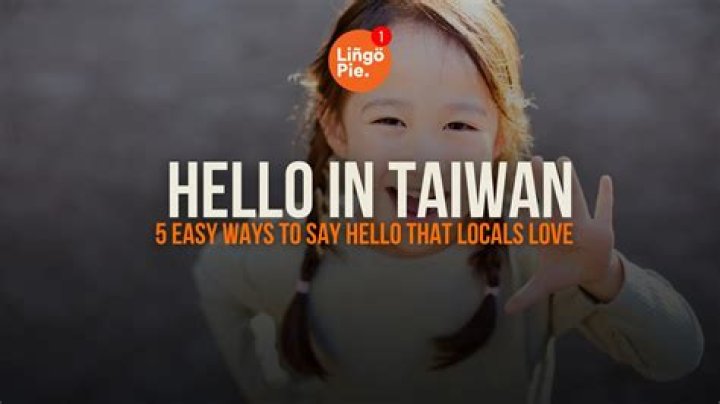 Whats hello in taiwanese?