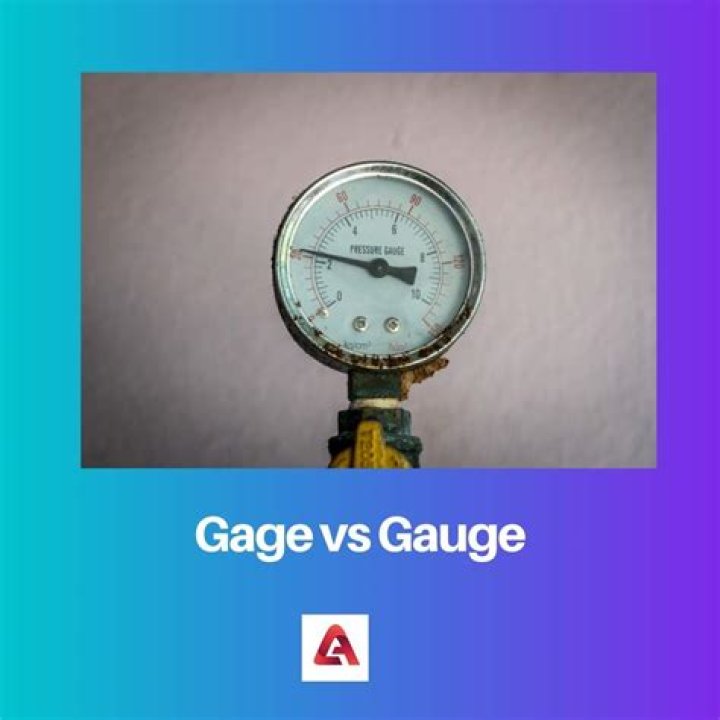 Whats the difference between gage and gauge?