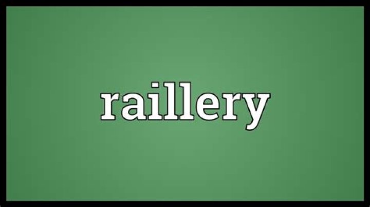 Whats the meaning of raillery?
