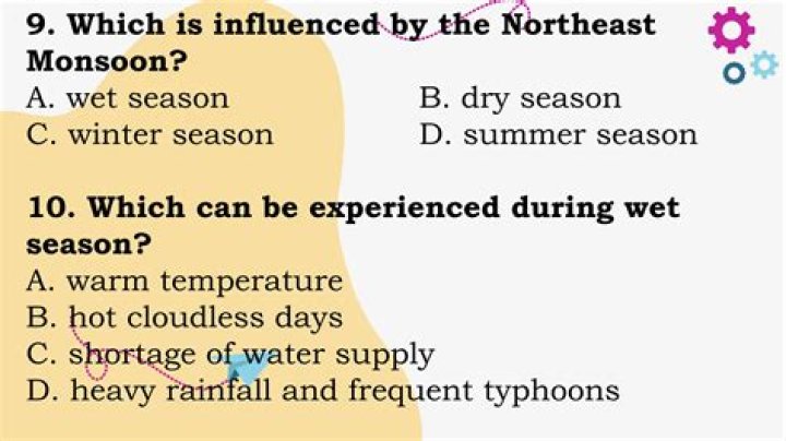 Which can be experienced during wet season?