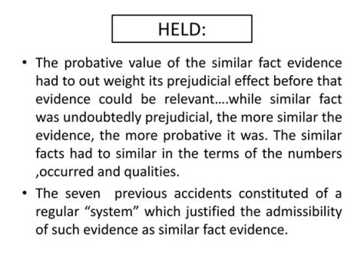 Which has more probative value?