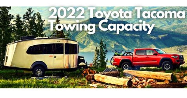 Which tacoma has the highest towing capacity?