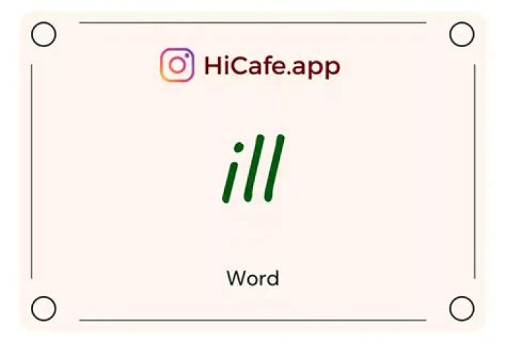 Who invented the word ill?