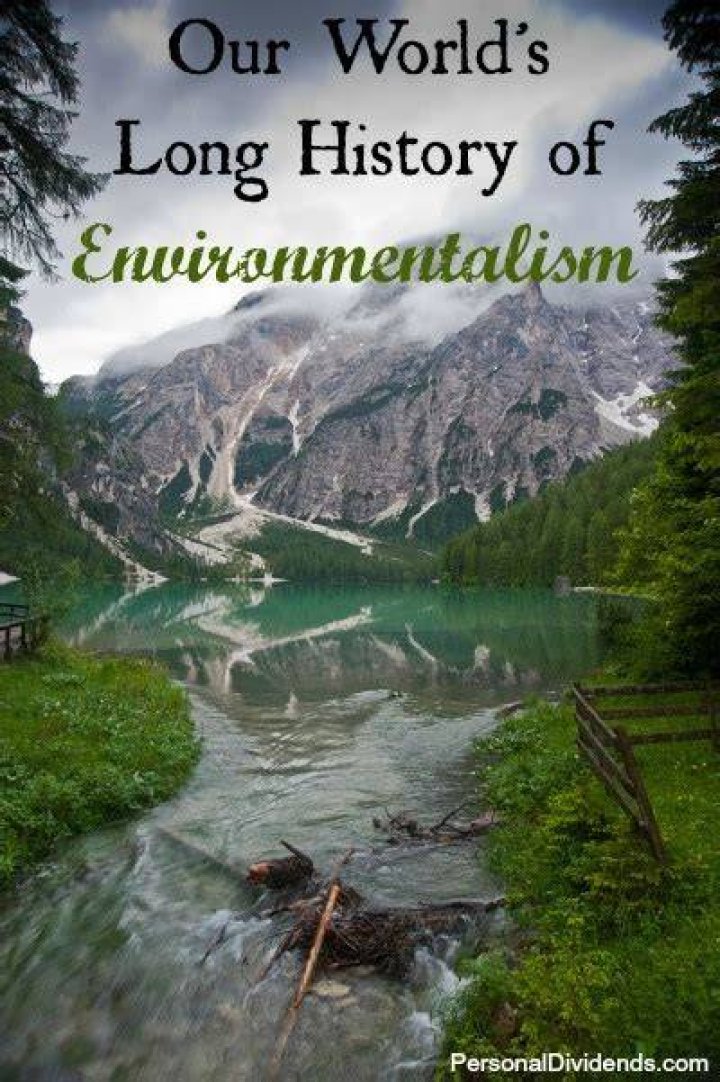 Who were the first environmentalists?