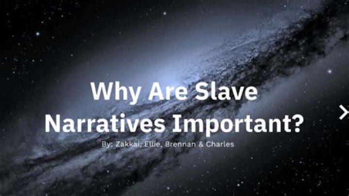 Why are slave narratives important?