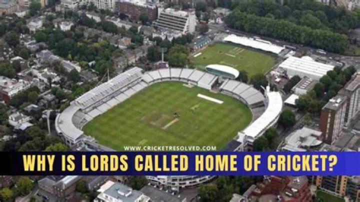 Why lords is called home of cricket?